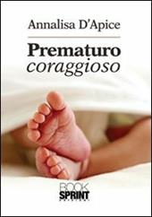 Prematuro coraggioso