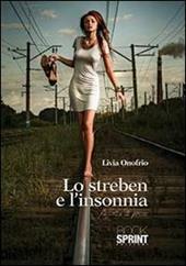 Lo streben e l'insonnia