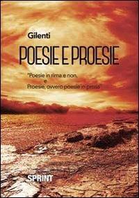 Poesie e proesie - Gilenti - Libro BooksprintEdizioni 2014 | Libraccio.it