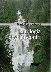 La trilogia degli inscontri