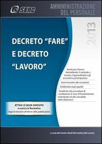 Decreto fare e decreto lavoro  - Libro Seac 2013 | Libraccio.it