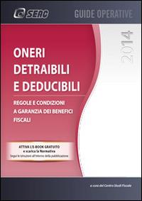 Oneri detraibili e deducibili  - Libro Seac 2014 | Libraccio.it