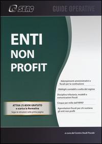 Enti non profit. Con e-book  - Libro Seac 2015, Guide operative | Libraccio.it