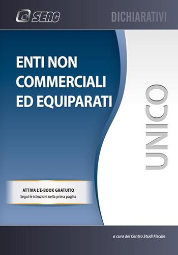 UNICO 2016. Enti non commerciali ed equiparati  - Libro Seac 2016 | Libraccio.it