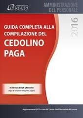 Guida completa alla compilazione del cedolino paga