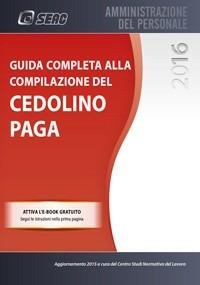 Guida completa alla compilazione del cedolino paga  - Libro Seac 2016 | Libraccio.it