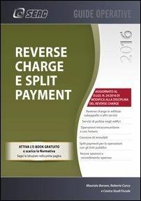 Reverse charge e split payment - Maurizio Barone, Roberto Curcu - Libro Seac 2016 | Libraccio.it