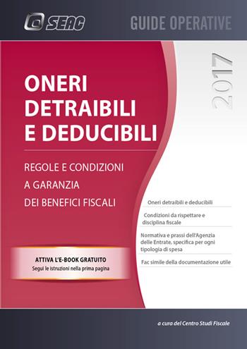 Oneri detraibili e deducibili  - Libro Seac 2017, Guide operative | Libraccio.it