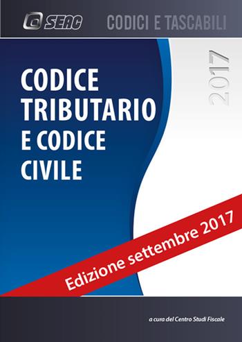 Codice tributario e codice civile  - Libro Seac 2017, Codici e tascabili | Libraccio.it