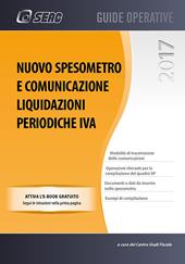 Nuovo spesometro e comunicazione liquidazioni perdiodiche IVA