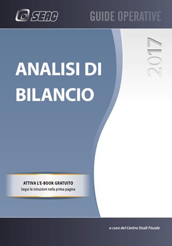 Analisi di bilancio - Giuseppe Toccoli - Libro Seac 2017, Guide operative | Libraccio.it