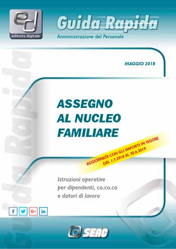 Assegno al nucleo familiare  - Libro Seac 2018, Guida rapida | Libraccio.it