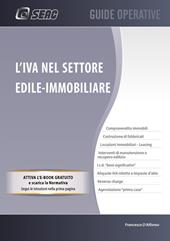 L' IVA nel settore edile-immobiliare. Con e-book. Con espansione online