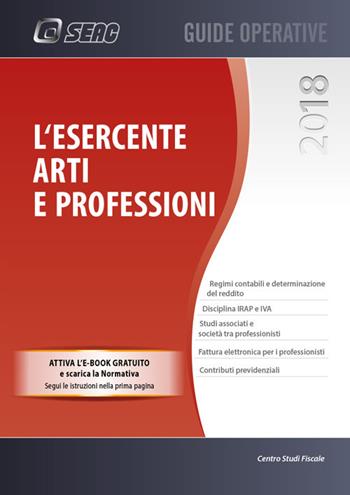 L' esercente arti e professioni. Con e-book  - Libro Seac 2018 | Libraccio.it