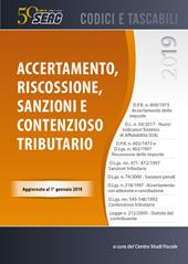 Accertamento, riscossione, sanzioni e contenzioso tributario