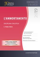 L'ammortamento. Disciplina civilistica e tributaria. Con e-book