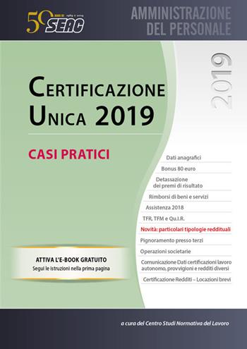 Certificazione unica. Casi pratici  - Libro Seac 2019, Amministrazione del personale | Libraccio.it