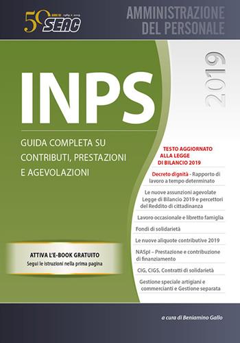 INPS. Guida completa su contributi, prestazioni e agevolazioni  - Libro Seac 2019 | Libraccio.it