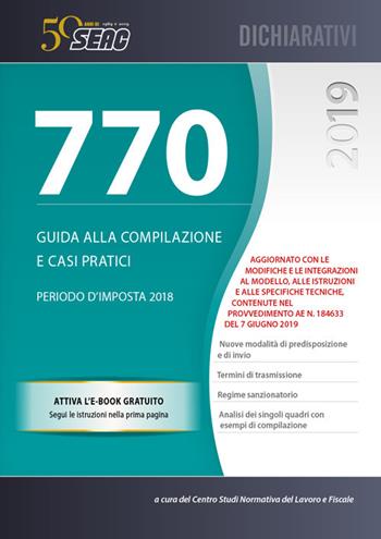 Il mod. 770/2019. Guida alla compilazione e casi pratici  - Libro Seac 2019 | Libraccio.it