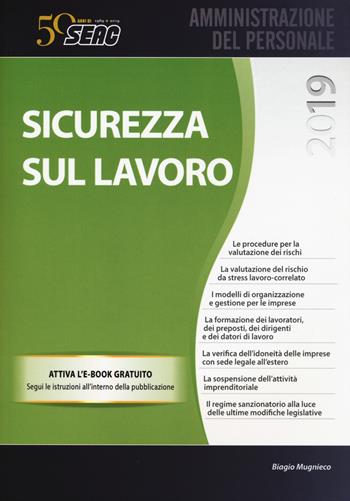 Sicurezza sul lavoro - Biagio Mugnieco - Libro Seac 2019, Amministrazione del personale | Libraccio.it