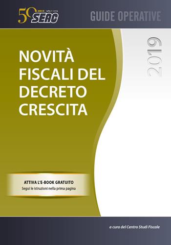 Novità fiscali del decreto crescita  - Libro Seac 2019 | Libraccio.it
