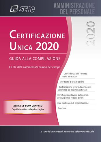 Certificazione Unica. Guida alla compilazione  - Libro Seac 2020 | Libraccio.it
