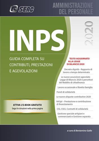 INPS. Guida completa su contributi, prestazioni e agevolazioni  - Libro Seac 2020 | Libraccio.it