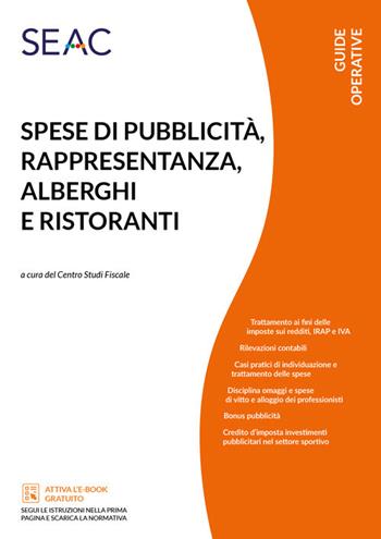 Spese di pubblicità, rappresentanza, alberghi e ristoranti  - Libro Seac 2020 | Libraccio.it