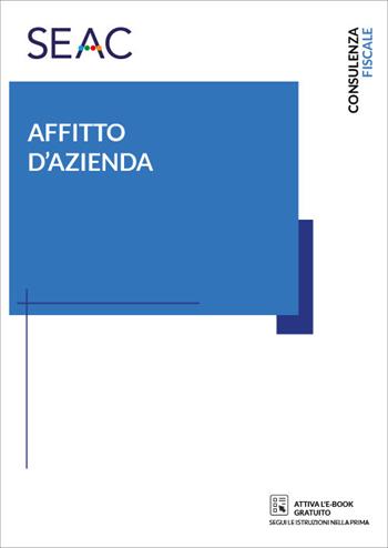 Affitto d'azienda - Lelio Cacciapaglia, Marianna Annicchiarico, Domenico De Gaetano - Libro Seac 2021 | Libraccio.it