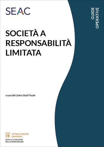La società a responsabilità limitata  - Libro Seac 2021 | Libraccio.it