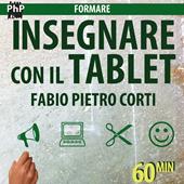 Libraccio Insegnare con il tablet (audiolibro)