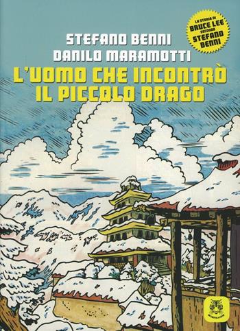 L'uomo che incontrò il piccolo drago - Stefano Benni, Danilo Maramotti - Libro Mompracem 2013 | Libraccio.it