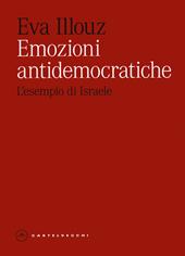 Emozioni antidemocratiche. L'esempio di Israele