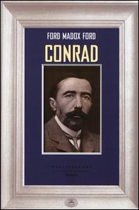 Conrad - Ford Madox Ford - Libro Castelvecchi 2014, Ritratti | Libraccio.it