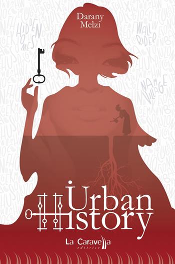 Urban History - Darany B. Melzi - Libro La Caravella Editrice 2021, Il porto | Libraccio.it