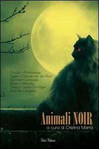Animali noir  - Libro Falco Editore 2013 | Libraccio.it