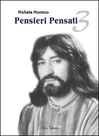 Pensieri pensati. Ediz. italiana e inglese - Michele Montoro - Libro Falco Editore 2014 | Libraccio.it
