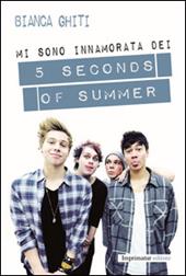 Mi sono innamorata dei 5 Seconds of Summer