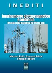 Inquinamento elettromagnetico e ambiente. Il metodo della mappatura dal 1997 ad oggi