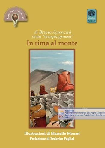 In rima al monte - Bruno Lorenzini - Libro Andromeda 2017, Senza radici non si vola | Libraccio.it