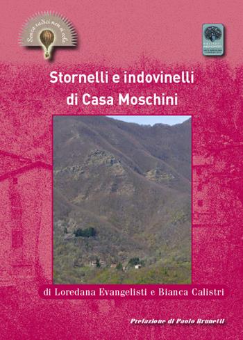 Storie e indovinelli di Casa Moschini - Loredana Evangelisti, Bianca Calistri - Libro Andromeda 2019, Senza radici non si vola | Libraccio.it