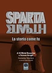 Sparta. La storia come fu