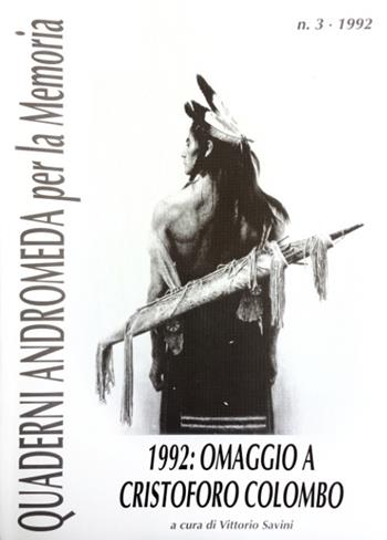 1992: omaggio a Cristoforo Colombo  - Libro Andromeda 1992, Quaderni Andromeda | Libraccio.it