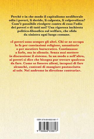 L'odio dei poveri - Roberto Ciccarelli - Libro Ponte alle Grazie 2023, Saggi | Libraccio.it