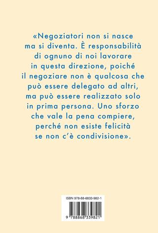 L'arte della negoziazione. Trasformare i conflitti in accordi - Giorgio Nardone, Stefano Bartoli - Libro Ponte alle Grazie 2025, Terapia in tempi brevi | Libraccio.it