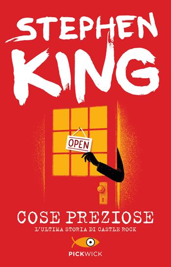 Cose Preziose - Stephen King - Libro Sperling & Kupfer 2013, Pickwick | Libraccio.it