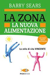 La Zona. La nuova alimentazione