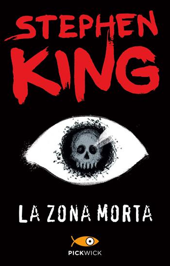 La zona morta - Stephen King - Libro Sperling & Kupfer 2013, Pickwick | Libraccio.it