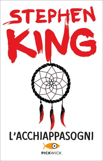 L' acchiappasogni - Stephen King - Libro Sperling & Kupfer 2013, Pickwick | Libraccio.it