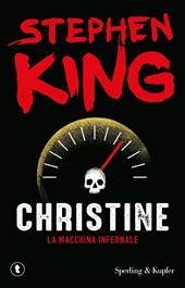 Christine. La macchina infernale